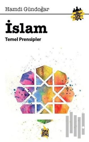 İslam Temel Prensipleri | Kitap Ambarı