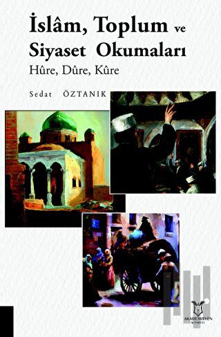 İslam, Toplum ve Siyaset Okumaları | Kitap Ambarı