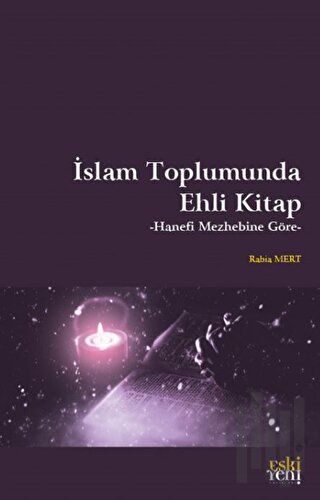 İslam Toplumunda Ehli Kitap | Kitap Ambarı