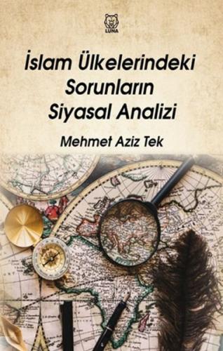 İslam Ülkelerindeki Sorunların Siyasal Analizi | Kitap Ambarı