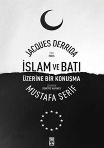 İslam ve Batı Üzerine Bir Konuşma | Kitap Ambarı