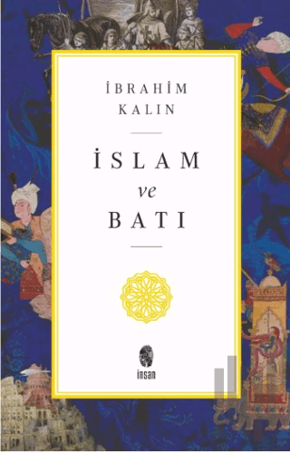 İslam ve Batı | Kitap Ambarı