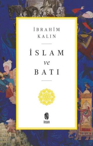 İslam ve Batı | Kitap Ambarı