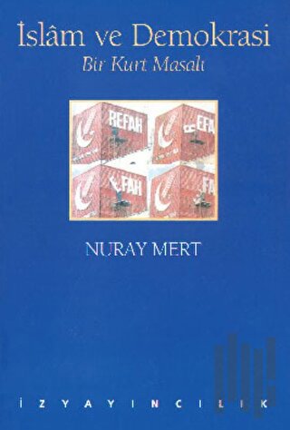 İslam ve Demokrasi Bir Kurt Masalı | Kitap Ambarı