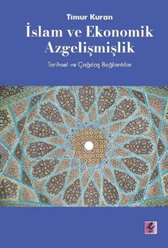 İslam ve Ekonomik Azgelişmişlik | Kitap Ambarı