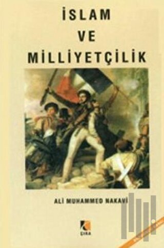 İslam ve Milliyetçilik | Kitap Ambarı