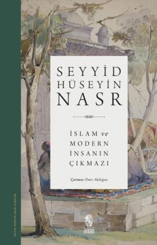 İslam ve Modern İnsanın Çıkmazı | Kitap Ambarı