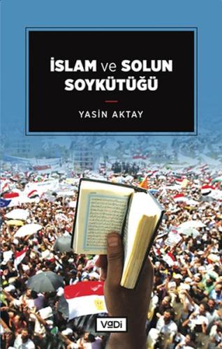 İslam ve Solun Soykütüğü | Kitap Ambarı