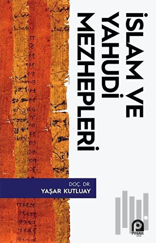 İslam ve Yahudi Mezhepleri | Kitap Ambarı