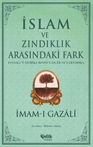 İslam ve Zındıklık Arasındaki Fark | Kitap Ambarı