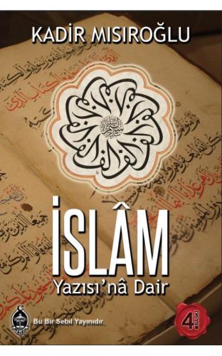 İslam Yazısı'na Dair | Kitap Ambarı