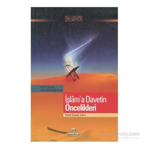 İslam'a Davetin Öncelikleri | Kitap Ambarı