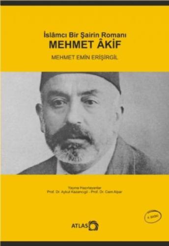 İslamcı Bir Şairin Romanı Mehmet Akif | Kitap Ambarı