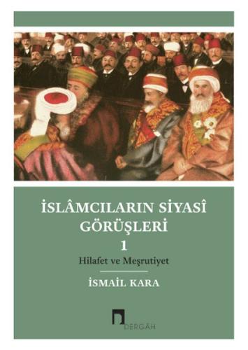 İslamcıların Siyasi Görüşleri 1 | Kitap Ambarı