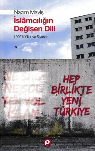 İslamcılığın Değişen Dili | Kitap Ambarı