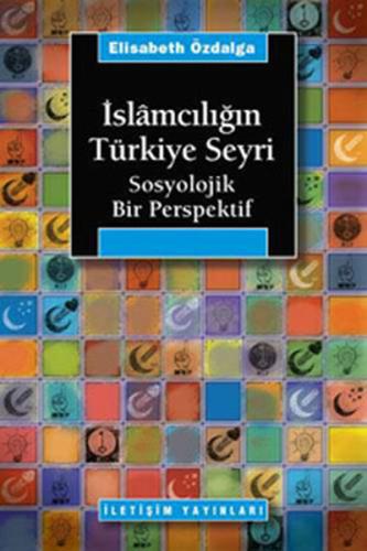 İslamcılığın Türkiye Seyri | Kitap Ambarı