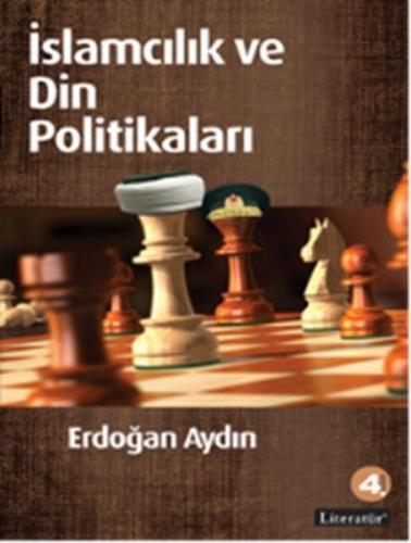 İslamcılık ve Din Politikaları | Kitap Ambarı