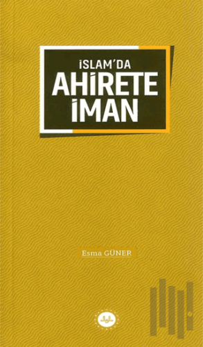 İslam'da Ahirete İman | Kitap Ambarı