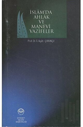 İslamda Ahlak ve Manevi Vazifeler | Kitap Ambarı