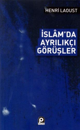 İslam'da Ayrılıkçı Görüşler | Kitap Ambarı