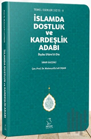 İslamda Dostluk ve Kardeşlik Adabı | Kitap Ambarı