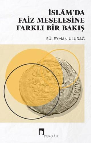 İslam’da Faiz Meselesine Farklı Bir Bakış | Kitap Ambarı