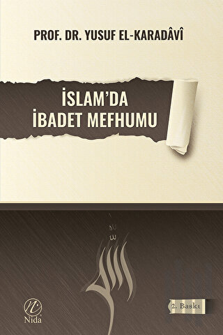 İslam'da İbadet Mefhumu | Kitap Ambarı