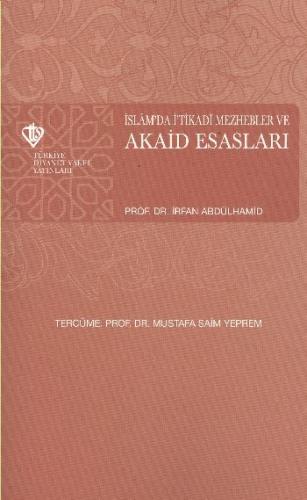 İslam'da İ'tikadi Mezhebler ve Akaid Esasları | Kitap Ambarı