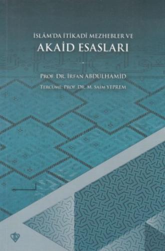 İslamda İtikadi Mezhepler ve Akaid Esasları | Kitap Ambarı