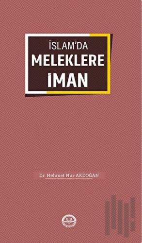 İslam'da Meleklere İman | Kitap Ambarı