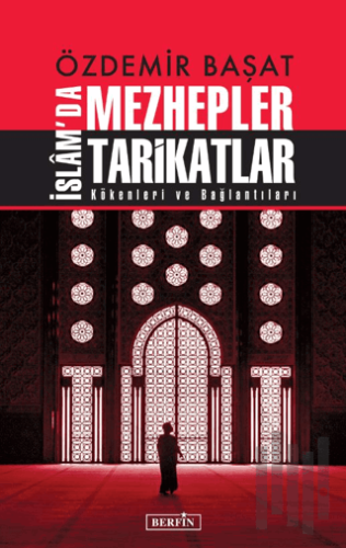 İslam'da Mezhepler Tarikatlar | Kitap Ambarı