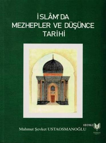 İslam'da Mezhepler ve Düşünce Tarihi | Kitap Ambarı