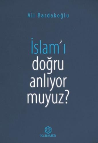 İslam’ı Doğru Anlıyor Muyuz? | Kitap Ambarı