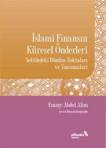 İslami Finansın Küresel Önderleri | Kitap Ambarı