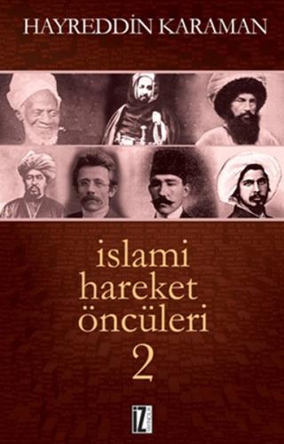 İslami Hareket Öncüleri - 2 | Kitap Ambarı