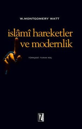 İslami Hareketler ve Modernlik | Kitap Ambarı