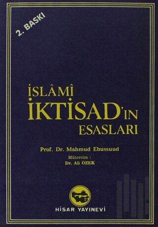 İslami İktisad'ın Esasları | Kitap Ambarı