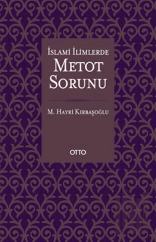 İslami İlimlerde Metot Sorunu (Ciltli) | Kitap Ambarı