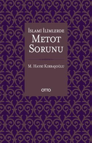 İslami İlimlerde Metot Sorunu (Ciltli) | Kitap Ambarı