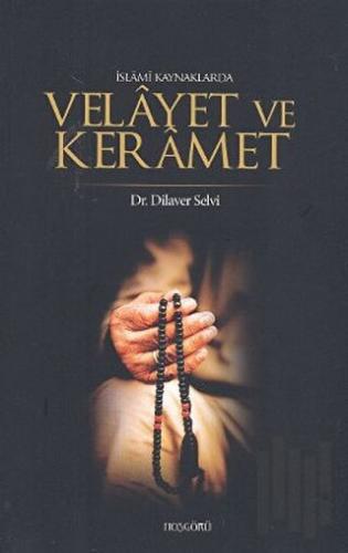 İslami Kaynaklarda Velayet ve Keramet | Kitap Ambarı