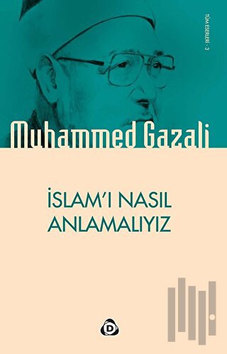 İslam'ı Nasıl Anlamalıyız | Kitap Ambarı