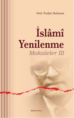 İslami Yenilenme - Makaleler 3 | Kitap Ambarı