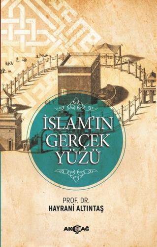 İslam'ın Gerçek Yüzü | Kitap Ambarı