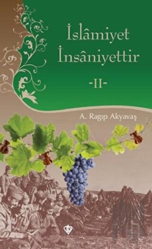 İslamiyet İnsaniyettir 2 (Ciltli) | Kitap Ambarı