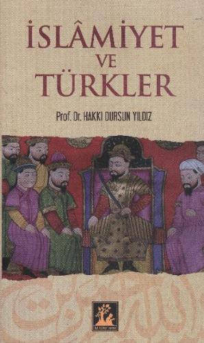 İslamiyet ve Türkler | Kitap Ambarı