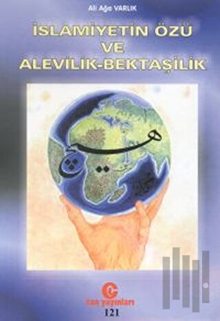 İslamiyetin Özü ve Alevilik - Bektaşilik | Kitap Ambarı