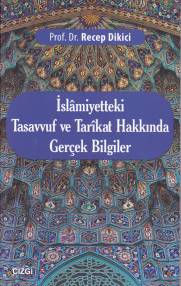 İslamiyetteki Tasavvuf ve Tarikat Hakkında Gerçek Bilgiler | Kitap Amb