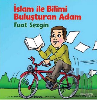 İslamla Bilimi Buluşturan Adam | Kitap Ambarı