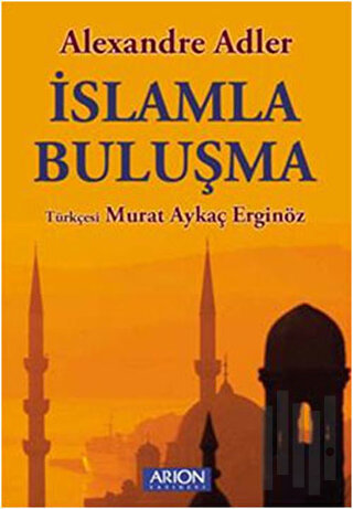 İslamla Buluşma | Kitap Ambarı