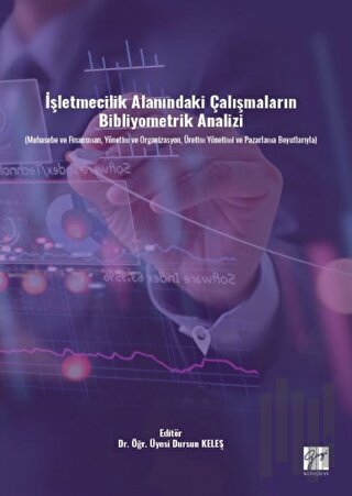 İşletmecilik Alanındaki Çalışmaların Bibliyometrik Analizi (Muhasebe v